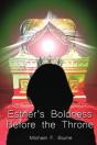 Esther'S Boldness Before The Throne - Preview
