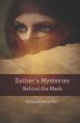 Esther'S Mysteries Behind The Mask - Preview