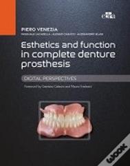 Esthetics And Function In Complete Denture Prosthesis