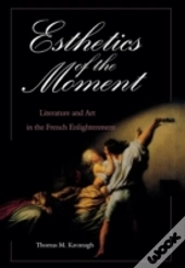 Esthetics Of The Moment
