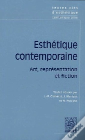 Esthétique Contemporaine ; Art, Représentation Et Fiction