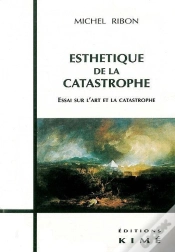 Capa do artigo Esthétique De La Catastrophe ; Essai Sur L