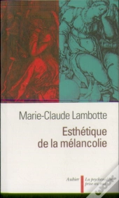 Esthetique De La Melancolie