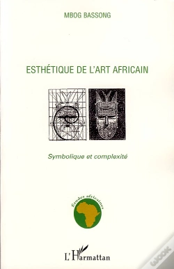 Capa do artigo Esthétique De L'Art Africain ; Symbolique Et Complexité