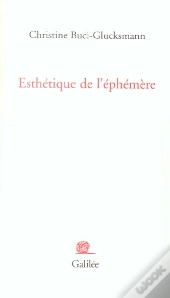 Esthetique De L'Ephemere