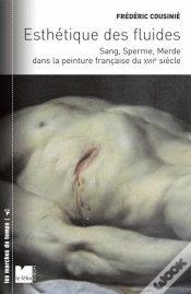 Capa do artigo Esthétique Des Fluides ; Sang, Sperme Et Merde Au Xvii  Siècle