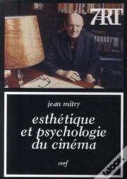 Esthétique Et Psychologie Du Cinéma
