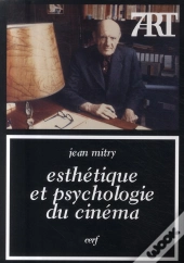 Esthétique Et Psychologie Du Cinéma
