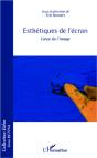 Esthétiques De L'Écran ; Lieux De L'Image - Preview