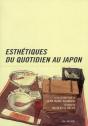 Esthetiques Du Quotidien Au Japon - Preview