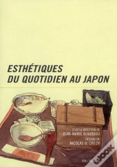 Esthetiques Du Quotidien Au Japon