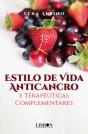 Estilo de Vida Anticancro e Terapêuticas Complementares - Preview