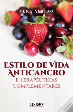 Capa do artigo Estilo de Vida Anticancro e Terapêuticas Complementares