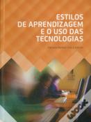 Estilos de Aprendizagem e o Uso das Tecnologias