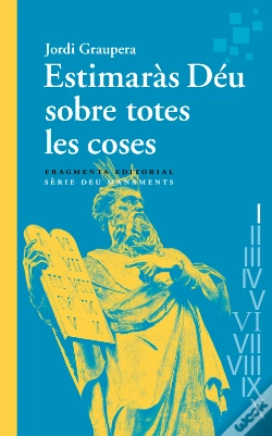 Capa do artigo Estimaràs Déu Sobre Totes Les Coses