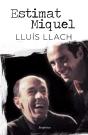 Estimat Miquel - Preview