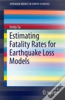 Estimating Fatality Rates For Earthquake Loss Models
