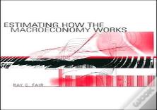 Estimating How The Macroeconomy Works