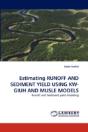 Estimating Runoff And Sediment Yield Using Kw-Giuh And Musle Models - Preview
