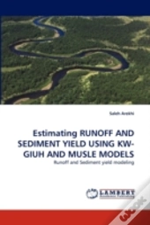 Estimating Runoff And Sediment Yield Using Kw-Giuh And Musle Models