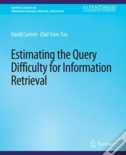 Capa do artigo Estimating The Query Difficulty For Information Retrieval