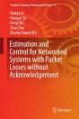 Estimation And Control For Networked Systems With Packet Losses Without Acknowledgement - Preview