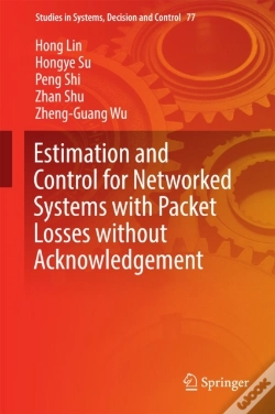 Capa do artigo Estimation And Control For Networked Systems With Packet Losses Without Acknowledgement