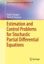 Estimation And Control Problems For Stochastic Partial Differential Equations - Preview