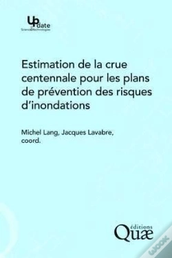 Capa do artigo Estimation De La Crue Centennale Pour Les Plans De Prévention Des Risques D'Inondation