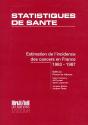 Estimation De L'Incidence Des Cancers En France 1983-1987 - Preview