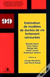 Estimation De Modèles De Durées De Vie Fortement Censurées