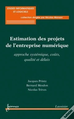Capa do artigo Estimation Des Projets De L'Entreprise Numerique : Approche Systemique, Couts, Qualite Et Delais (Co