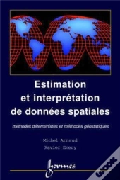 Estimation Et Interpolation Spatiale Méthodes Déterministes Et Géostatistiques