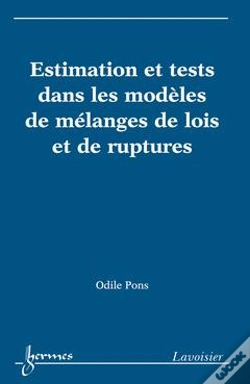 Capa do artigo Estimation Et Tests Dans Les Modèles De Mélanges De Lois Et De Ruptures