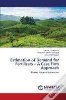 Estimation Of Demand For Fertilizers - A Case Firm Approach