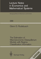 Estimation Of Macroeconomic Disequilibrium Models With Regime Classification Information