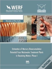 Capa do artigo Estimation Of Mercury Bioaccumulation Potential From Wastewater Treatment Plants In Receiving Waters: Phase 1