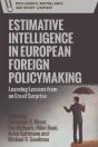 Estimative Intelligence In European Foreign Policymaking - Preview