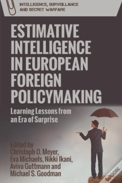 Capa do artigo Estimative Intelligence In European Foreign Policymaking