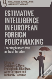 Capa do artigo Estimative Intelligence In European Foreign Policymaking