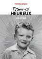 Estime-Toi Heureux : Une Enfance - Preview