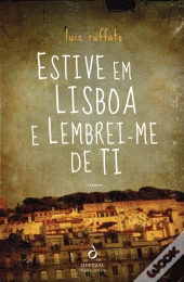 Estive em Lisboa e Lembrei-me de Ti