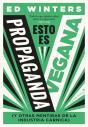 Esto Es Propaganda Vegana - Preview