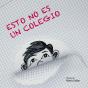 Esto No Es Un Colegio - Preview