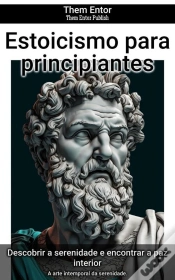 Capa do artigo Estoicismo Para Principiantes