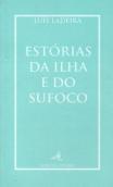 Estórias da Ilha e do Sufoco