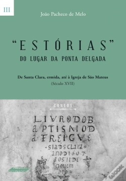 Capa do artigo Estórias do Lugar da Ponta Delgada - Volume III
