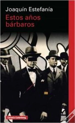 Capa do artigo Estos Años Bárbaros