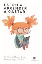 Estou a Aprender a Gastar - Preview