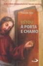 Estou à Porta e Chamo - Preview